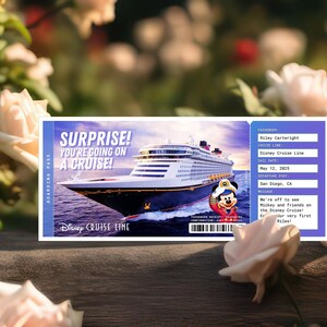 May include: A Disney Cruise Line boarding pass with the text "SURPRISE! YOU'RE GOING ON A CRUISE!". The pass features a cruise ship illustration and Mickey Mouse. Details include the passenger's name, cruise line, sail date, and departure port.