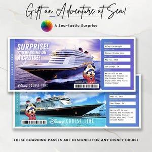 May include: Two Disney Cruise Line boarding passes featuring a cruise ship and Mickey Mouse. The tickets state "Surprise! You're going on a cruise!" and include passenger details and a message.