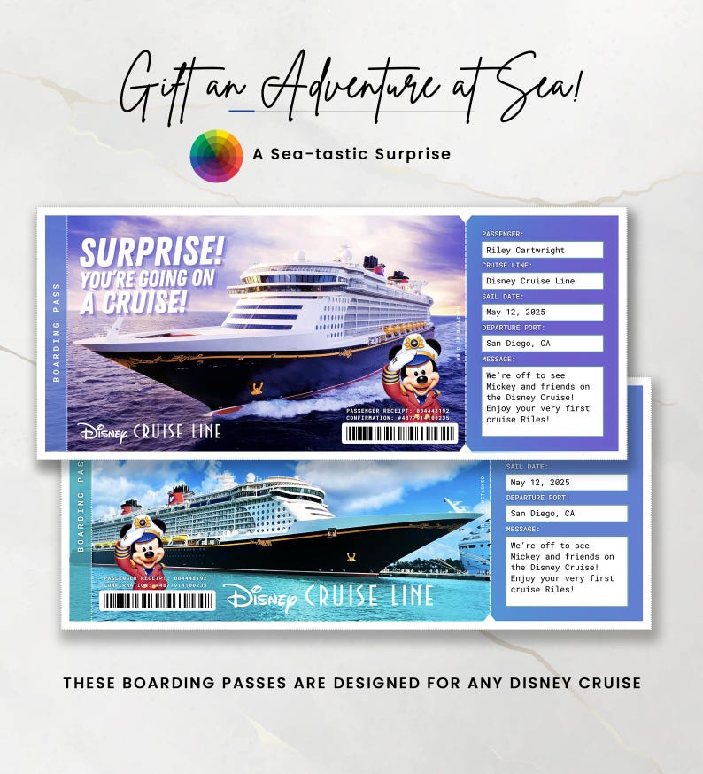 May include: Two Disney Cruise Line boarding passes featuring a cruise ship and Mickey Mouse. The tickets state "Surprise! You're going on a cruise!" and include passenger details and a message.