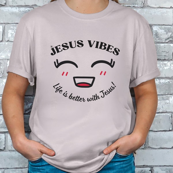 Cute Christian Tshirt Faith Based Shirt Jesus Apparel Good Vibes Shirt Gift for Mentor Teacher Or Counselor Tshirt for Bestie Auntie Or Mama