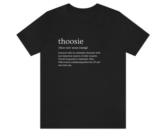 Thoosie Definition, Roller Coaster Enthusiast Shirt