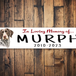 Wirehaired Pointer Memorial Sign | Wirehaired Pointer Burial | Wirehaired Pointer Dog Gift | Dog Memory Gift | Pet Memory Gift | Metal Sign