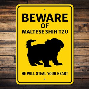 Maltese Shih Tzu Sign, Beware Dog Sign, Dog Breed Sign, Shih Tzu Gift, Dog Warning Sign, Shih Tzu Lover, Shih Tzu Decor, Dog Metal Sign