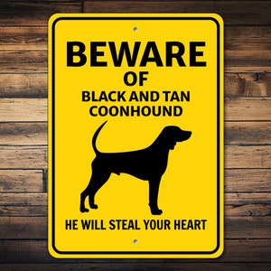 Black and Tan Coonhound Sign, Beware Dog Sign, Coonhound Gift, Coonhound Wall Sign, Dog Breed Warning Sign, Coonhound Dog Metal Sign