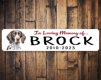 Shorthaired Pointer Memorial Sign | Shorthaired Pointer Burial | Shorthaired Pointer | Dog Memory Gift | Pet Memory Gift | Metal Sign