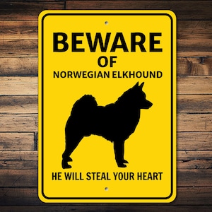 Norwegian Elkhound Sign, Beware Dog Sign, Dog Breed Sign, Elkhound Gift, Dog Warning Sign, Elkhound Decor, Dog Metal Sign