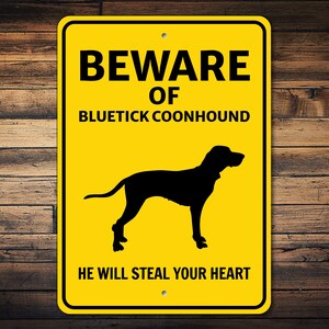 Bluetick Coonhound Sign, Beware Dog Sign, Bluetick Gift, Dog Breed Warning Sign, Bluetick Wall Sign, Coonhound Owner Gift, Dog Metal Sign