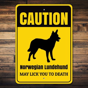 Norwegian Lundehund, Caution Dog Sign, Dog Breed Sign, Lundehund Gift, Witty Dog Sign, Lundehund Decor, Dog Warning Sign - Dog Metal Sign