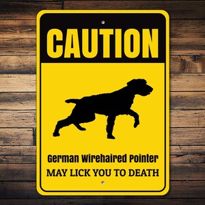 German Wirehaired Pointer Sign, Caution Dog Sign, Dog Warning Sign, GWP Dog Gift, Witty Dog Sign, Dog Breed Sign - Dog Metal Sign