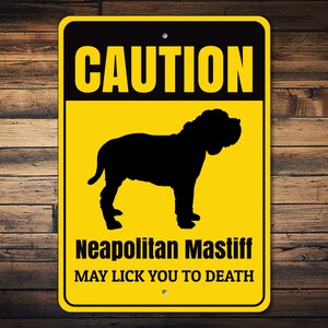 Neapolitan Mastiff Sign, Caution Dog Sign, Dog Breed Sign, Mastiff Gift, Witty Dog Sign, Mastiff Decor, Dog Warning Sign - Dog Metal Sign