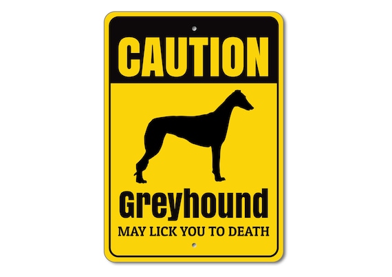 Caution Dog Sign, Greyhound Sign, Dog Warning Sign, Greyhound Gift