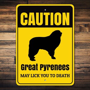 Caution Dog Sign, Great Pyrenees Sign, Dog Warning Sign, Great Pyrenees Gift, Witty Dog Sign, Patou Decor, Dog Breed Sign, Dog Metal Sign