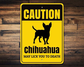 Caution Dog Sign, Chihuahua Sign, Dog Breed Sign, Dog Lover Gift, Chihuahua Gift, Dog Gate Sign, Dog Warning Sign - Dog Metal Sign