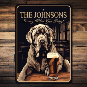 Neapolitan Mastiff Sign, Neapolitan Mastiff Gift, Neapolitan Mastiff Family, Neapolitan Mastiff Wall Decor, Neapolitan Mastiff - Metal Sign