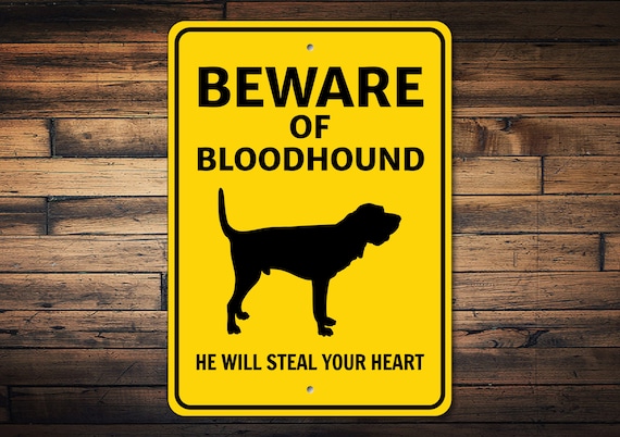Beware of Bloodhound Dog Sign, Bloodhound Gift, Dog Breed Warning