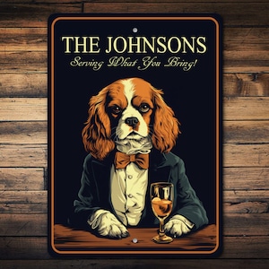 Cavalier King Sign, Cavalier King Spaniel, Cavalier King Spaniel Owner, Cavalier King Bar Gift, Dog Wall Art, Dog Sign - Metal Sign