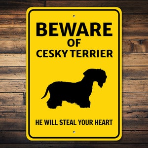 Cesky Terrier Sign, Beware Dog Sign, Dog Warning Sign, Cesky Terrier Gift, Dog Breed Sign, Cesky Terrier Decor, Cesky Terrier Dog Metal Sign