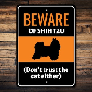 Beware of Shih Tzu Sign, Shih Tzu Gift, Dog Breed Sign, Shih Tzu Decor, Dog Silhouette Sign, Dog Humor Sign - Dog Metal Sign