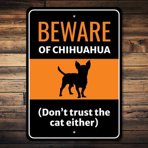 Beware of Chihuahua Sign, Dog Breed Sign, Chihuahua Gift, Dog Humor Sign, Chihuahua Wall Decor, Dog Owner Gift, Dog Metal Sign