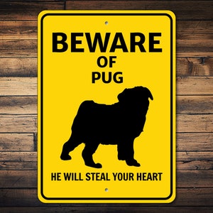 Beware of Pug Dog Sign, Dog Breed Sign, Pug Owner Gift, Dog Warning Sign, Pug Wall Decor, Pug Lover, Dog Metal Sign