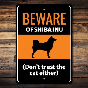 Beware of Shiba Inu Sign, Shiba Inu Gift, Dog Breed Sign, Shiba Inu Decor, Dog Silhouette Sign, Dog Humor Sign - Dog Metal Sign
