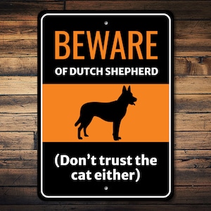Dutch Shepherd Sign, Beware Dog Sign, Dutch Shepherd Gift, Funny Home Decor, Dutch Shepherd Decor, Dog Warning Sign, Dog Metal Sign