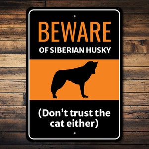 Siberian Husky Sign, Siberian Husky Gift, Beware Dog Sign, Siberian Husky Decor, Dog Silhouette Sign, Dog Humor Sign - Dog Metal Sign