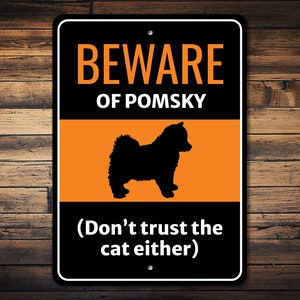 Cuidado con el signo de Pomsky, regalo de Pomsky, decoración de Pomsky, amante de Pomsky, signo de perro de puerta, signo de silueta de perro, signo de humor de perro - signo de metal de perro