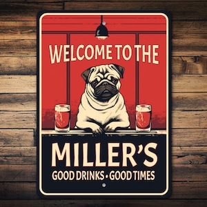 Personalized Pug Family Sign, Pug Owner Sign, Pug Dog Decor, Custom Gift For Dog, Custom Dog Gift, Custom Pug Owner Gift, Dog Metal Sign