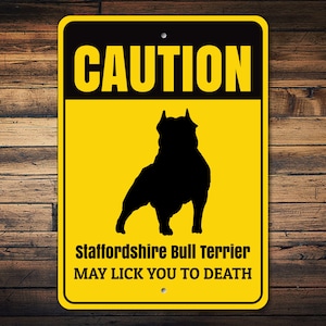Staffordshire Bull Terrier, Caution Dog Sign, Dog Humor Sign, Staffy Decor, Staffy Gift, Outdoor Dog Sign, Dog Warning Sign - Dog Metal Sign
