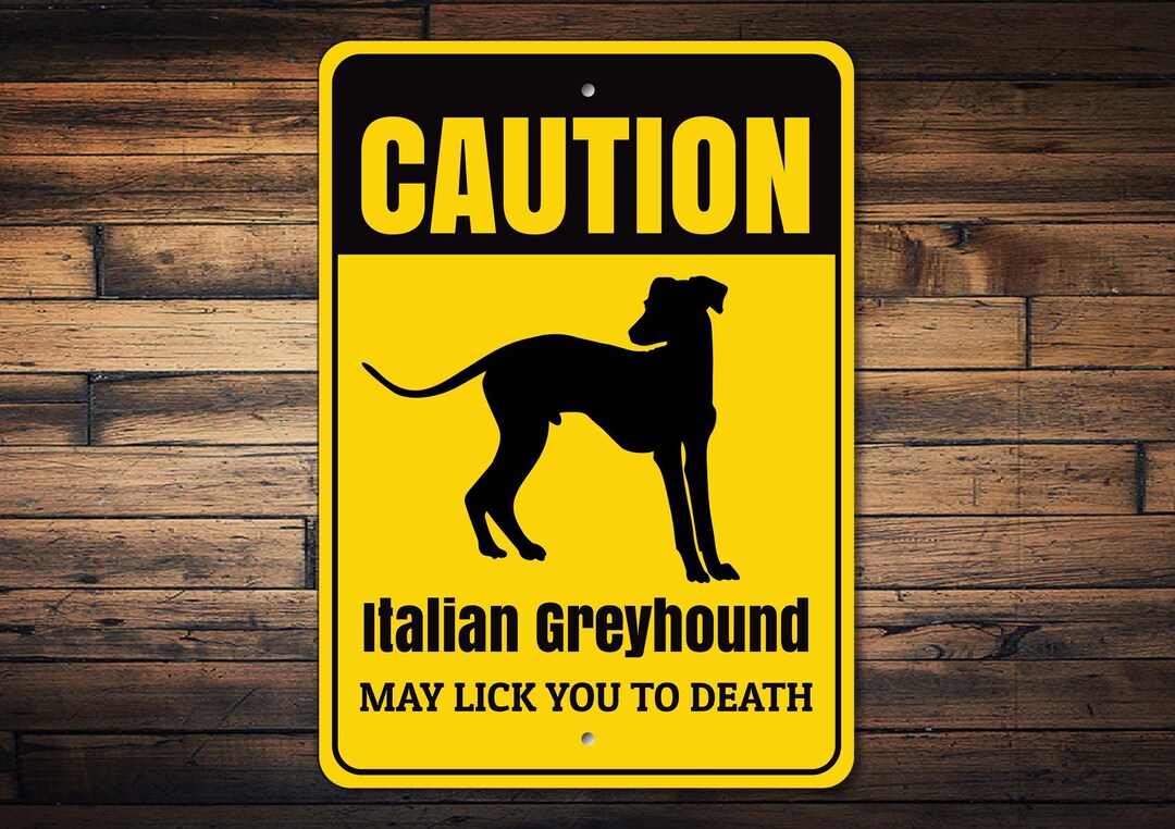 Italian Greyhound Sign, Caution Dog Sign, Dog Warning Sign