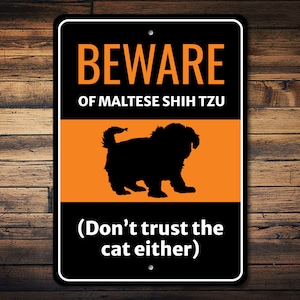Beware Dog Sign, Maltese Shih Tzu Sign, Funny Dog Sign, Shih Tzu Owner Gift, Shih Tzu Decor, Dog Breed Sign, Dog Humor Sign - Dog Metal Sign