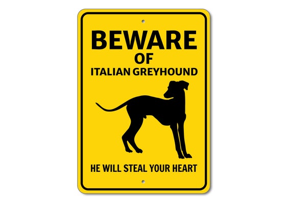 Italian Greyhound Sign, Beware Dog Sign, Dog Breed Sign, Greyhound