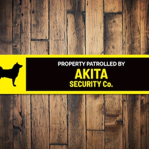 Akita Sign, Dog Patrol Sign, Dog Security Sign, Dog Breed Sign, Akita Gift, Guard Dog Sign, Akita Decor, Home Security Decor, Dog Metal Sign