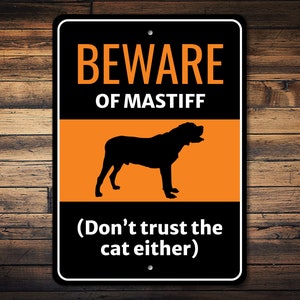 Beware of Mastiff Sign, Mastiff Owner Gift, Mastiff Decor, Mastiff Lover, Dog Breed Sign, Gate Dog Sign, Dog Humor Sign - Dog Metal Sign