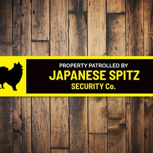 Japanese Spitz Sign, Home Security Sign, Dog Breed Sign, Dog Patrol Sign, Japanese Spitz Gift, Dog Warning Sign - Dog Metal Sign