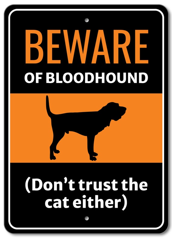 Beware of Bloodhound Sign, Dog Breed Sign, Bloodhound Gift, Dog