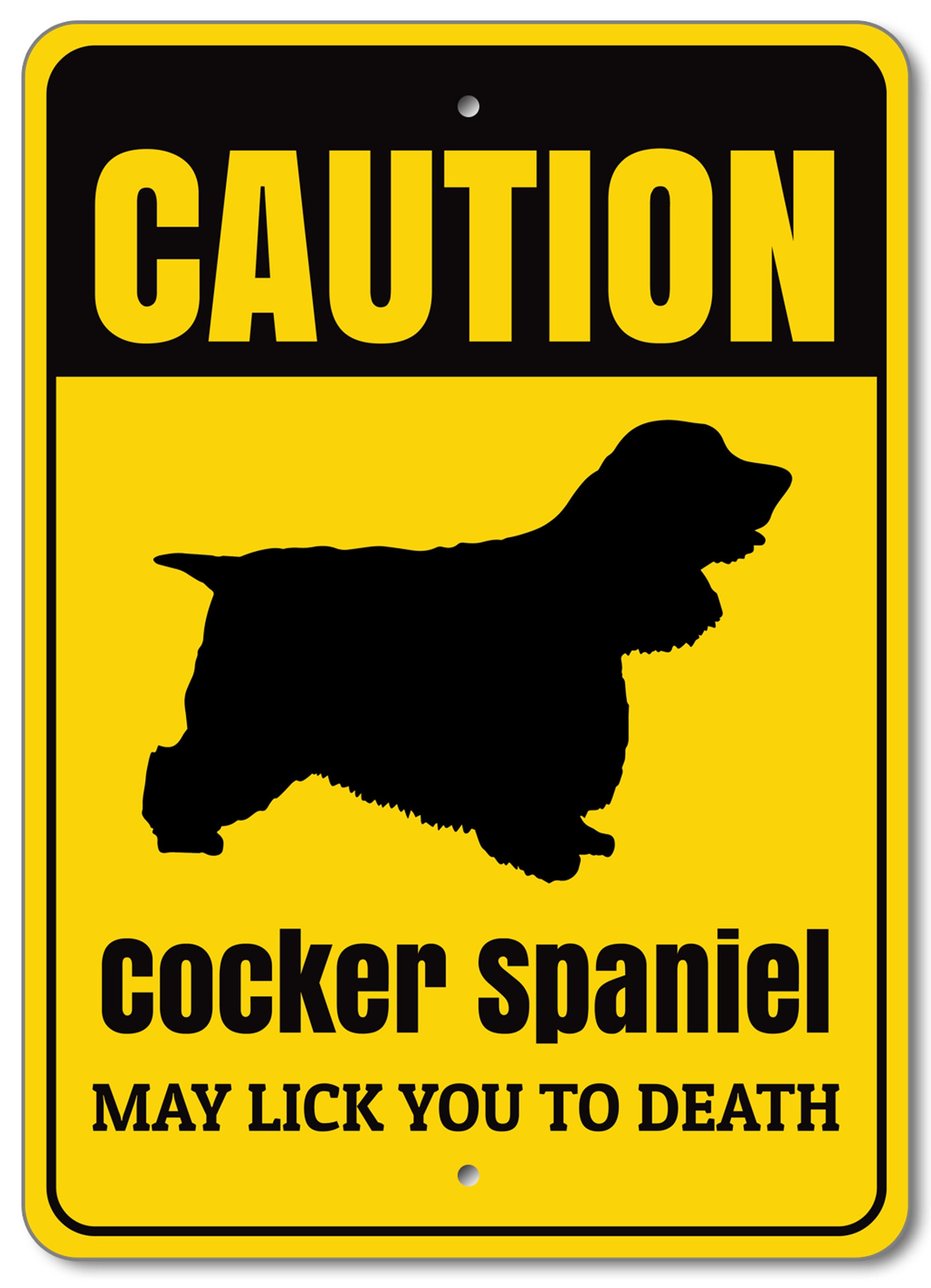 Cocker Spaniel Sign, Caution Dog Sign, Witty Dog Sign, Cocker Spaniel ...