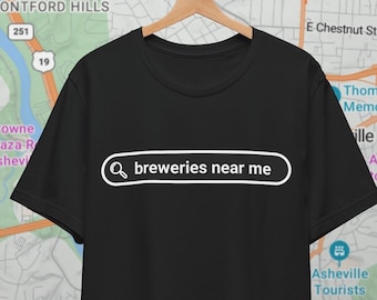 Camiseta unisex de manga corta con diseño de cervecerías cerca de mí, ideal como regalo para papá, bebedor de cerveza artesanal, camiseta IPA, equipo de barman para bares, amantes de la cerveza y viajeros.