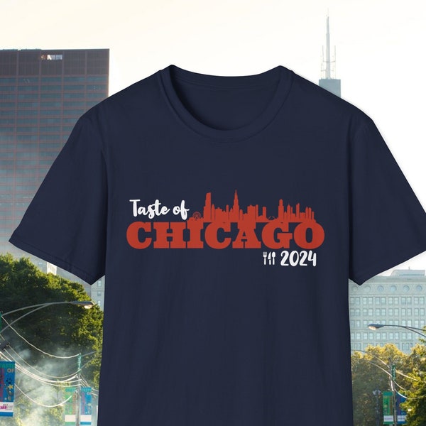 Taste of Chicago IL 2024 Unisex Softstyle T-Shirt CHI Illinois Food Festival Father's Day Gift for Travel Dad Restaurant Gear