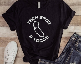 Tech Bros & Tacos Tee: California Graphic Unisex Shirt