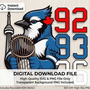 Puede incluir: Archivo de descarga digital con una mascota de arrendajo azul sosteniendo un trofeo, con los números 92 y 93 en rojo y azul. La imagen incluye la Torre CN y una hoja de arce. El texto dice "DESCARGA DIGITAL" y "Descarga instantánea".