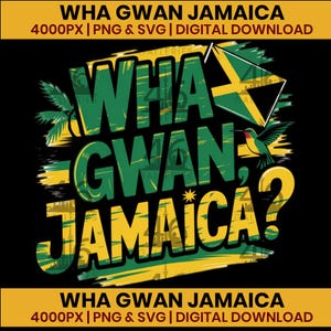Wha Gwan Jamaica SVG PNG: Caribbean Vacation Design (Digital Download)