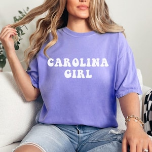 Carolina Girl Tshirt North Carolina Tshirt South Carolina Shirt Carolina Pride Shirt Gift for Her Southern Style Shirt Tailgate Event Outfit