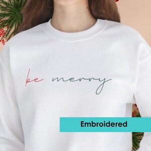 Be Merry Bestickter Urlaub Sweatshirt Festliches Besticktes Sweatshirt mit Rundhalsausschnitt für Weihnachten Passendes Familien-Weihnachts-Sweatshirt in Übergröße
