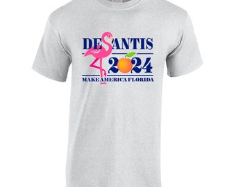 Desantis 2024 Make America Florida Flamingo Short Sleeve T-Shirt + Free Sticker