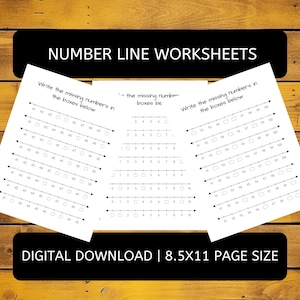 May include: Three number line worksheets with the text "Write the missing numbers in the boxes below". The worksheets are on white paper with black lines and numbers. The text "NUMBER LINE WORKSHEETS" and "DIGITAL DOWNLOAD | 8.5X11 PAGE SIZE" are also visible.