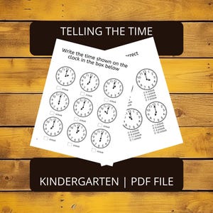 Könnte beinhalten: Ein Arbeitsblatt für Kinder im Vorschulalter zum Üben des Zeitmessens. Das Arbeitsblatt zeigt mehrere Uhren mit unterschiedlichen Zeiten und den Text "TELLING THE TIME" und "KINDERGARTEN | PDF FILE".