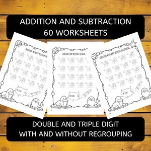 May include: Black and white printable worksheets for addition and subtraction with and without regrouping. The worksheets feature a sea-themed design with walruses and seashells. The text on the worksheets reads "Addition without regrouping", "Subtraction without regrouping", and "Addition with and without regrouping".