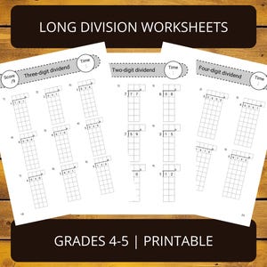 May include: Printable long division worksheets for grades 4-5. The worksheets include three-digit, two-digit, and four-digit dividends. Each worksheet has a space for the student to record their score and time.